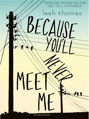 Because You'll Never Meet Me - ebook